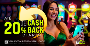 cashback de até 20% todos os dias nos slots da B2X