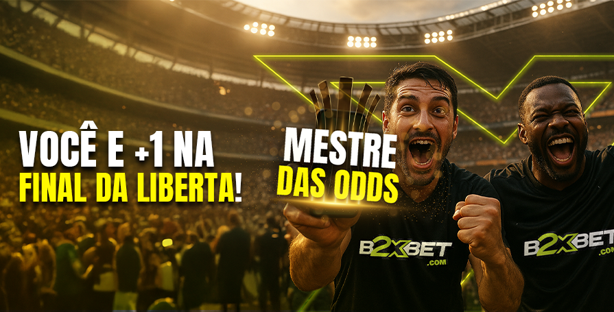 Promoção MESTRE DAS ODDS: você na final da LIBERTADORES | B2XBET